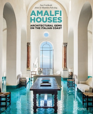 Amalfi Houses: Architectural Gems on the Italian Coast by Cardinale, Ana