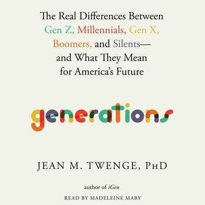 The Generations by Twenge, Jean M.