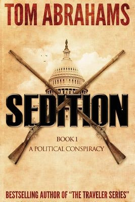 Sedition by Abrahams, Tom