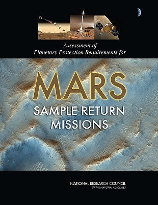 Assessment of Planetary Protection Requirements for Mars Sample Return Missions by National Research Council