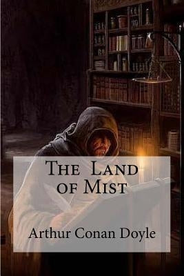 The Land of Mist by Edibooks