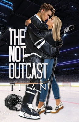 The Not-Outcast (Special Edition) by Tijan