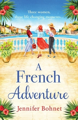 A French Adventure by Bohnet, Jennifer