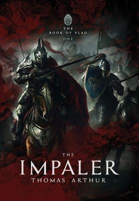 The Impaler by Arthur, Thomas