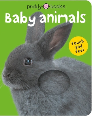 Bright Baby Touch & Feel Baby Animals by Priddy, Roger