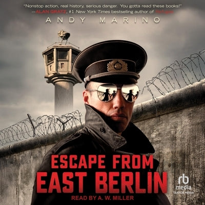 Escape from East Berlin by Marino, Andy