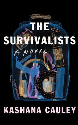 The Survivalists by Cauley, Kashana