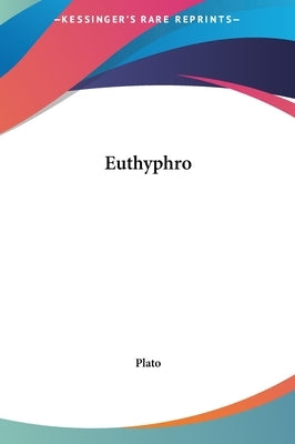 Euthyphro by Plato