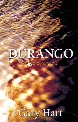 Durango by Hart, Gary