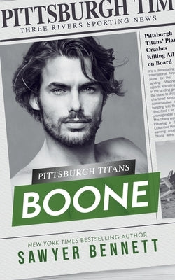 Boone: A Pittsburgh Titans Novel by Bennett, Sawyer