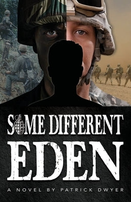 Some Different Eden by Dwyer, Patrick