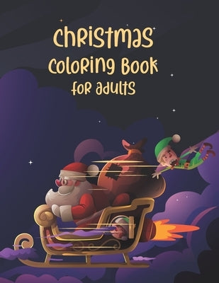 Christmas Coloring Book For Adults: Christmas Adult Coloring Book, Large Print Christmas Adult Coloring Book: Easy, Relaxing, Stress Relieving Beautif by Amber, Octavia