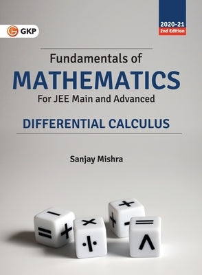 Fundamentals of Mathematics - Differential Calculus by Mishra, Sanjay