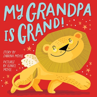 My Grandpa Is Grand! (a Hello!lucky Book): A Board Book by Hello!lucky