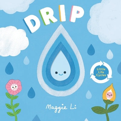 Drip by Li, Maggie