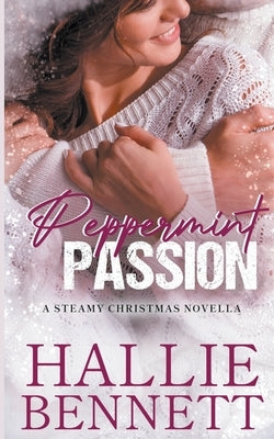 Peppermint Passion by Bennett, Hallie