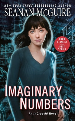 Imaginary Numbers by McGuire, Seanan