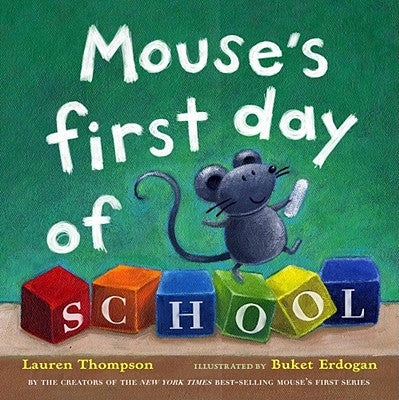 Mouse's First Day of School by Thompson, Lauren