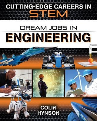 Dream Jobs in Engineering by Hynson, Colin