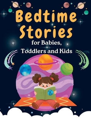 Bedtime Stories: for Babies, Toddlers and Kids by Brothers, Colorfull