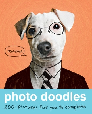 Photo Doodles: 200 Pictures for You to Complete by Viiiz