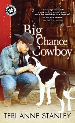 Big Chance Cowboy by Stanley, Teri Anne