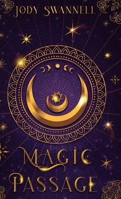 Magic Passage: Charmed by Swannell, Jody