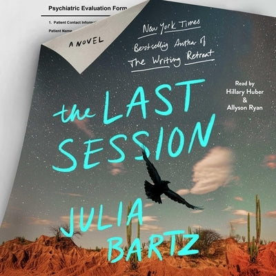 The Last Session by Bartz, Julia