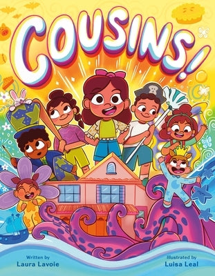 Cousins!: A Big Family Story by Lavoie, Laura