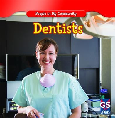 Dentists by Laks Gorman, Jacqueline