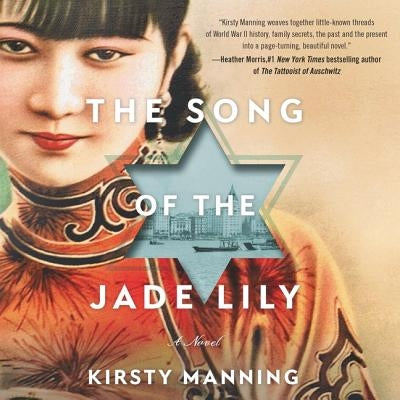 The Song of the Jade Lily by Manning, Kirsty