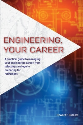 Engineering, Your Career by Rosenof, Howard