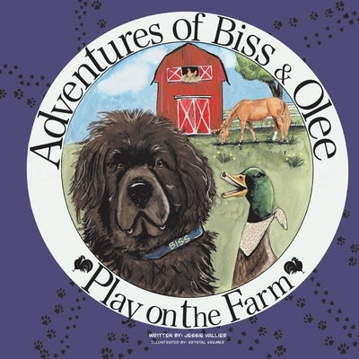 The Adventures of Biss and Olee: Play on the Farm by Vallier, Jessie