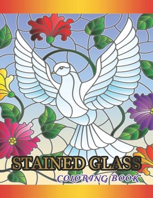 Stained Glass Coloring Book: Fanciful Assorted & Birds Designs by Illustrashop