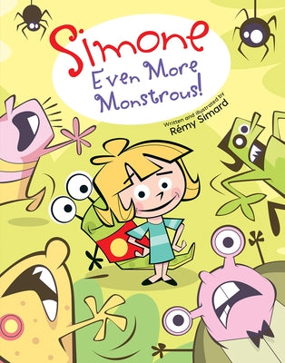 Simone: Even More Monstrous! by Simard, Rémy