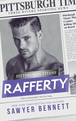 Rafferty: A Pittsburgh Titans Novel by Bennett, Sawyer