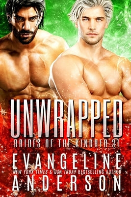 Unwrapped: Brides of the Kindred book 31 by Anderson, Evangeline