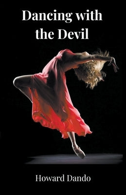 Dancing With The Devil by Dando, Howard