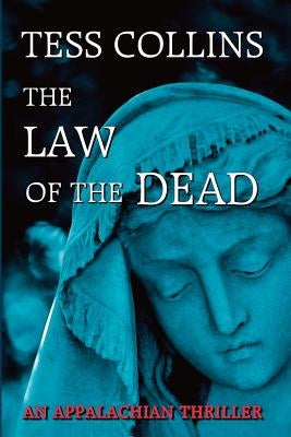 The Law of the Dead by Collins, Tess