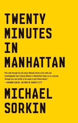 Twenty Minutes in Manhattan by Sorkin, Michael