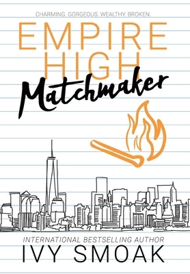 Empire High Matchmaker by Smoak, Ivy