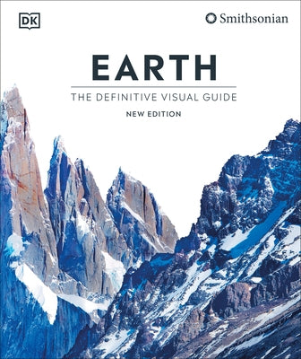 Earth: The Definitive Visual Guide, New Edition by DK