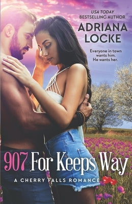 907 For Keeps Way by Locke, Adriana