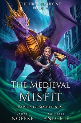 The Medieval Misfit: The First Beaufont Book 4 by Noffke, Sarah