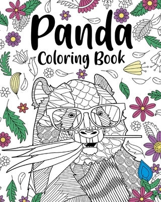 Panda Coloring Book: Coloring Books for Adults, Gifts for Panda Lovers, Floral Mandala Coloring by Paperland