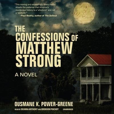 The Confessions of Matthew Strong by Power-Greene, Ousmane K.