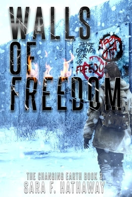 The Walls of Freedom by Hathaway, Sara F.