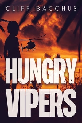 Hungry Vipers by Bacchus, Cliff