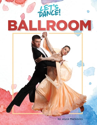 Ballroom by Markovics, Joyce