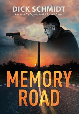 Memory Road by Schmidt, Dick